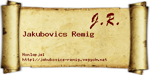 Jakubovics Remig névjegykártya
